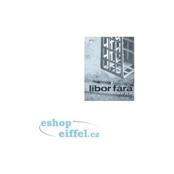Libor Fára dílo