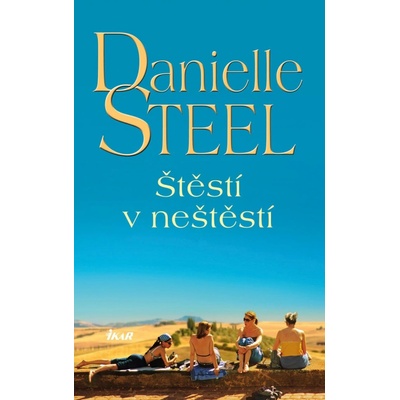 Štěstí v neštěstí - Steel Danielle