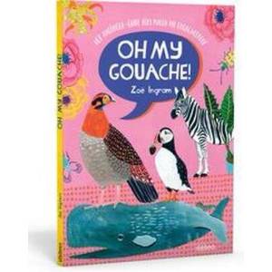 Oh My Gouache! (ISBN: 9783830714545)