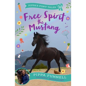 Free Spirit the Mustang | Pippa Funnell (2024)