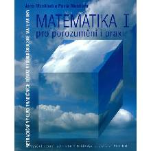 Matematika I pro porozumění i praxi