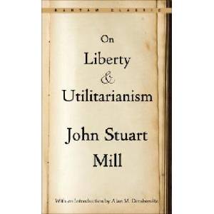 On Liberty and Utilitarianism | John Stuart Mill (ISBN: 9780553214147)