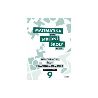Matematika pro střední školy 9. díl