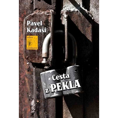 Kadaši Pavel - Cesta z pekla