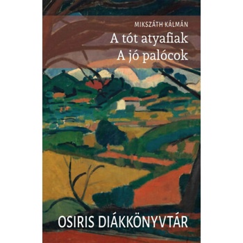 A tót atyafiakA jó palócok