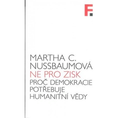 Ne pro zisk - Martha C. Nussbaumová