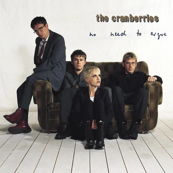 CRANBERRIES - NO NEED TO ARGUE LP