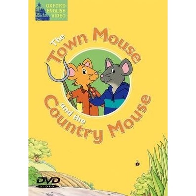 Town Mouse and the Country Mouse