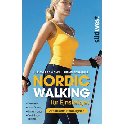 Nordic Walking fr Einsteiger Schufle Bernd