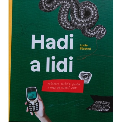 Hadi a lidi - Lucie Šťastná