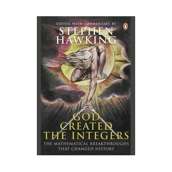 God Created the Integers - Stephen Hawking