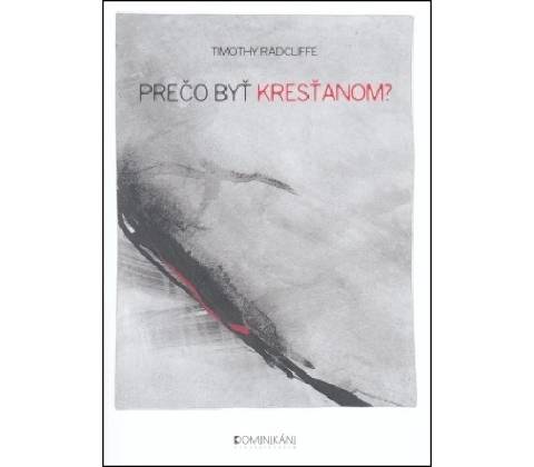 Prečo byť kresťanom?