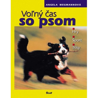 Voľný čas so psom - Angela Wegmannová