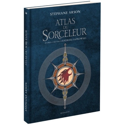 L'Univers du Sorceleur (Witcher) : Atlas du Sorceleur | Andrzej Sapkowski, Stéphane Arson