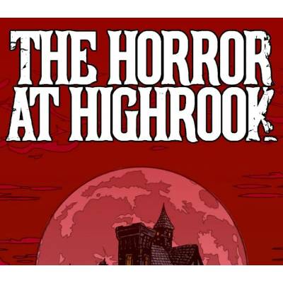The Horror at Highrook
