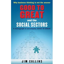 Good to Great and the Social Sectors - J. Collins