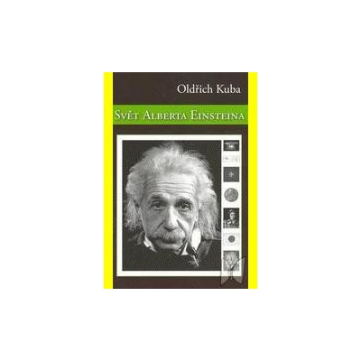 Svět Alberta Einsteina - Oldřich Kuba