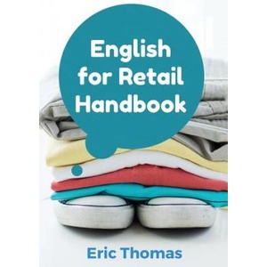 English for Retail: A Textbook for ESL Learners in the Retail Apparel Industry | Eric Thomas (2015)