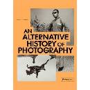 An Alternative History of Photography - Phillip Prodger