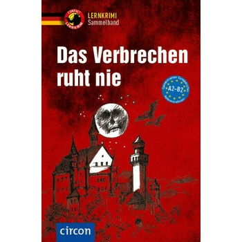 Das Verbrechen ruht nie