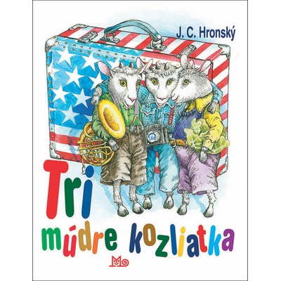 Tri múdre kozliatka - 8. vydanie - Jozef Cíger Hronský