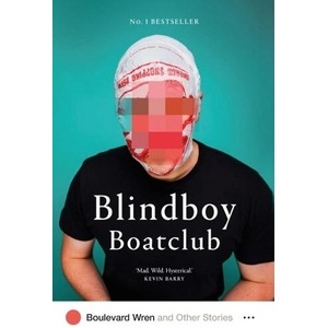 Boulevard Wren and Other Stories | Blindboy Boatclub (ISBN: 9780717189502)