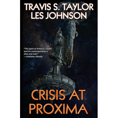 Crisis at Proxima | Les Johnson