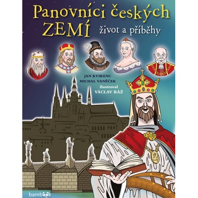 Panovníci českých zemí Život a příběhy