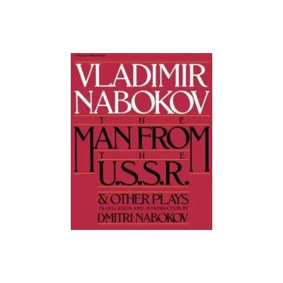 Man from the USSR: And Other Plays | Vladimir Nabokov, Dmitri Nabokov, Dmitri Nabokov