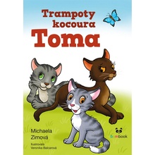 Trampoty kocoura Toma - Michaela Zimová