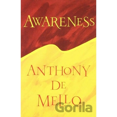 Awareness - Anthony De Mello