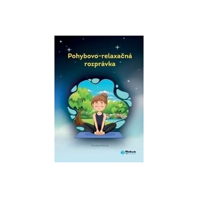 Pohybovo-relaxačná rozprávka - Monika Miňová