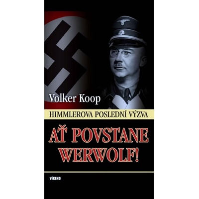 Ať povstane Werwolf!