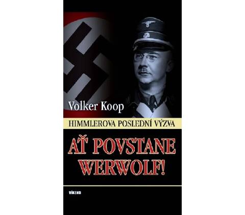 Ať povstane Werwolf!