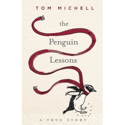 The Penguin Lessons - Tom Michell