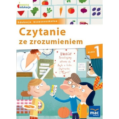 Owocna edukacja. Czytanie ze zrozumieniem klasa 1. Edukacja wczesnoszkolna
