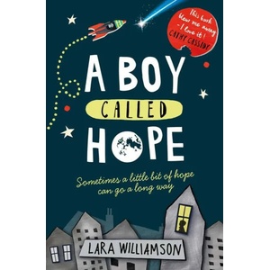 Boy Called Hope | Lara Williamson (ISBN: 9781474922920)