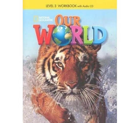Our World 3 Workbook