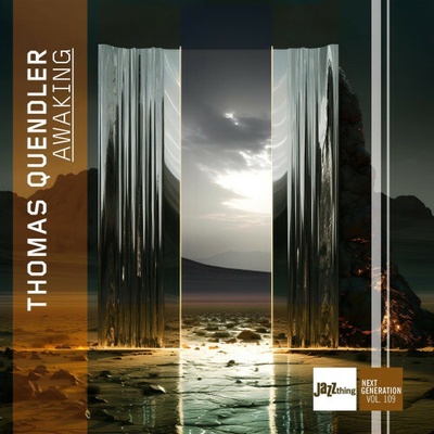 Quendler Thomas - Awaking / Jazz Thing Next Generation Vol.109 [CD]