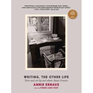 Annie Ernaux: Writing, The Other Life (ISBN: 9781911710196)