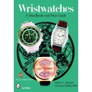 Wristwatches: A Handbook and Price Guide | Christian Pfeiffer-Belli (2009)