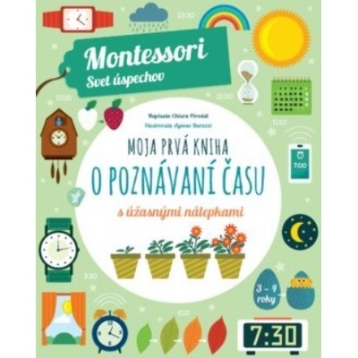 Moja prvá kniha o poznávaní času (Montessori: Svet úspechov)
