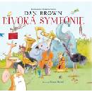 Divoká symfonie - Dan Brown, Susan Batori Ilustrátor