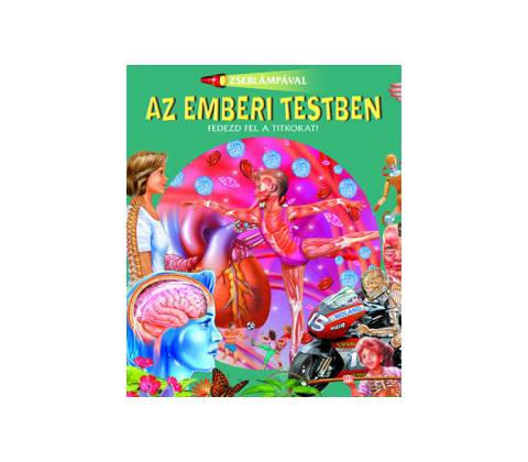 Zseblámpával - Az emberi testben