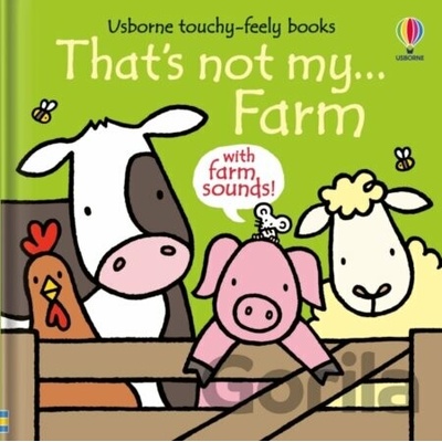 That's not my...farm - Fiona Watt, Rachel Wells ilustrátor