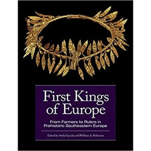 First Kings of Europe | Attila Gyucha, William A. Parkinson (ISBN: 9781950446247)