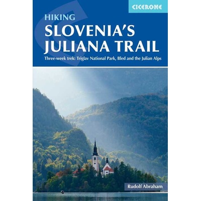 Cicerone Slovenia's Juliana Trail trekking anglicky