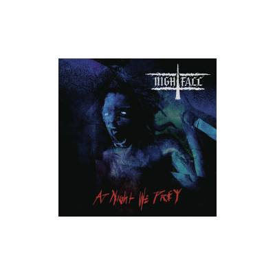 NIGHTFALL - AT NIGHT WE PREY LTD. LP