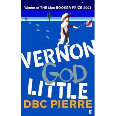 Vernon God Little - D. B. C. Pierre