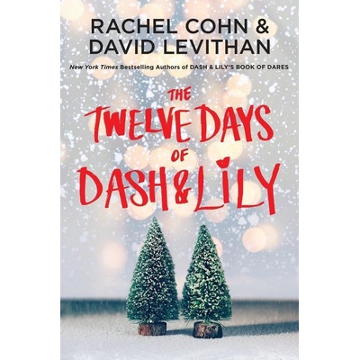 The Twelve Days of Dash & Lily - Cohn, Rachel